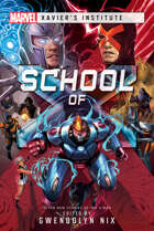 School of X (Marvel: Xavier's Institute)