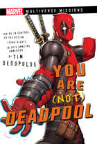You Are (Not) Deadpool [PRE-ORDER]