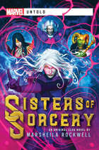 Sisters of Sorcery (Marvel Untold)