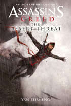 The Desert Threat (Assassin’s Creed)