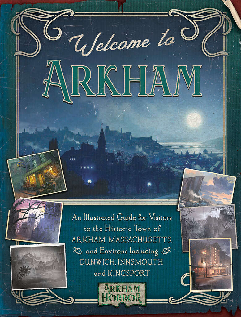 Welcome to Arkham: An Illustrated Guide for Visitors - Aconyte Books ...