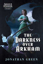 The Darkness Over Arkham (Arkham Horror) [PRE-ORDER]