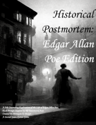 Historical Postmortem: Edgar Allen Poe Edition