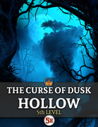 The Curse of Dusk Hollow