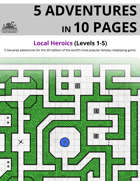 5 Adventures in 10 Pages: Local Heroics (Levels 1-5)