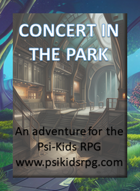 Psi-Kids RPG Concert in the Park Adventure Deck