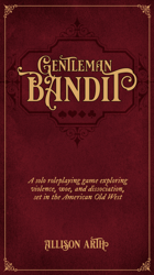 Gentleman Bandit | Western Cantos I