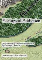 A Magical Addiction