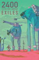 2400: Exiles