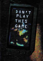 Don't Play This Game - Solo RPG