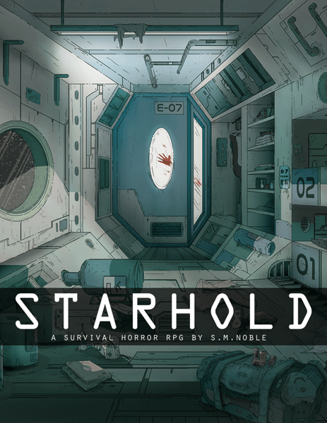 Starhold: a Space-Themed Survival Horror TTRPG - S.M. Noble | DriveThruRPG