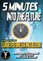 5 Minutes into the Future - Vol 1.2 - Dream Incubator