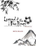 Legend of the Five Rings RPG Beta Rulebook