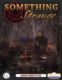 Something Strange: Genesys Modern Horror Setting
