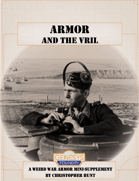 Armor and the Vril: A Weird War Armor Mini-Supplement