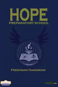 Hope Prep School Freshman Handbook - Genesys Edition