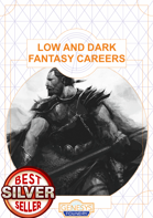 Low and Dark Fantasy Careers