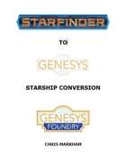 Starfinder to Genesys Starship Conversion