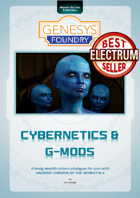 Cybernetics & G-Mods - A Body Modification catalogue for use with ANDROID: SHADOW OF THE BEANSTALK