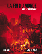 La Fin du Monde : Apocalypse Zombie