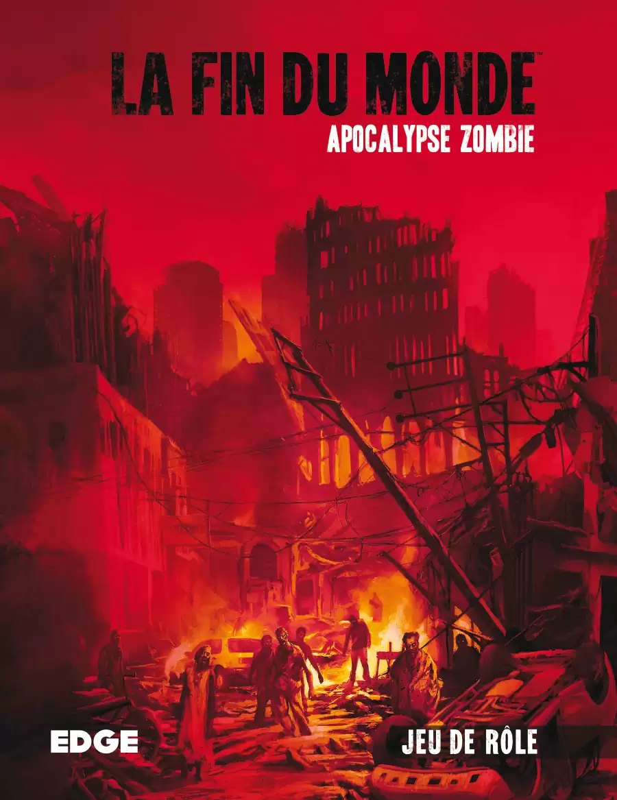 La Fin du Monde : Apocalypse Zombie - EDGE Studio | DriveThruRPG, image size:900x1167