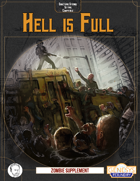 Hell is Full: A Genesys Zombie Apocalypse supplement for Something Strange