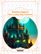 Swords against the Lucky Imp Casino