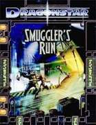 Dragonstar: Smuggler's Run