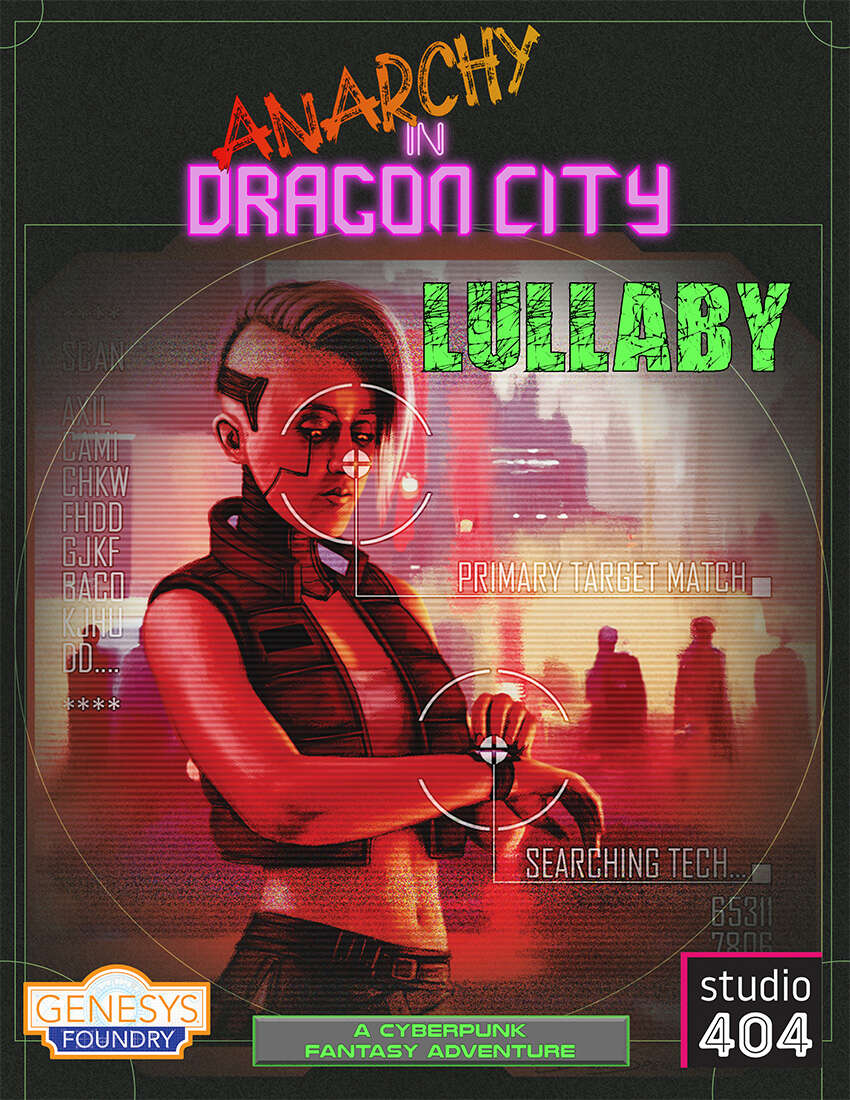 Anarchy in Dragon City - Lullaby - EDGE Studio | Studio 404 Games | Genesys  Foundry | DriveThruRPG