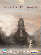 Escape from Dermfrost Isle