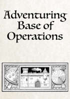 Adventuring Base of Operations - Rules for base building
