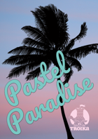 Pastel Paradise