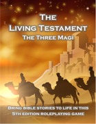 The Living Testament: The Three Magi