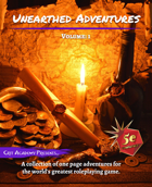 Unearthed Adventures: Volume I