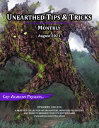 Unearthed Tips and Tricks Monthly: Issue 11 August 2021