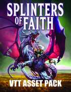 Splinters of Faith 2022 VTT Asset Pack