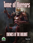 Tome of Horrors: Enemies of the Valiant (BFR)
