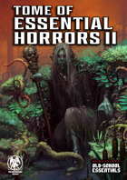 Tome of Essential Horrors 2 (OSE)