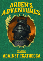 Arden's Adventures, Volume 1