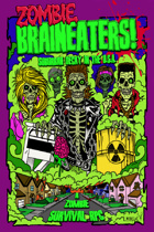 Zombie Braineaters!