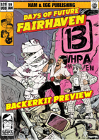 Days Of Future Fairhaven Backerkit Preview