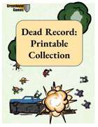 Dead Record: The Printable Collection