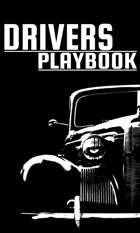 Driver Playbook (for Blades in the Dark)