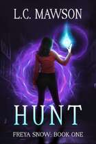 Hunt (Freya Snow: Book One)