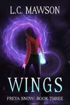 Wings (Freya Snow: Book Three)
