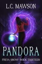Pandora (Freya Snow: Book Thirteen)