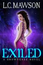 Exiled: A F/F/F Snowverse Novel (Royal Cleaner: Book Six)