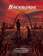 Backroads (CORE): American Gothic Horror Tabletop Roleplaying