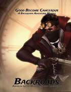 Backroads: Good Become Cancerous (Adventure)