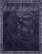 Backchannels: Quickstart Guide & SRD